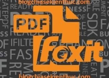 Foxit Reader – Phần mềm đọc file PDF nhẹ và hiệu quả nhất