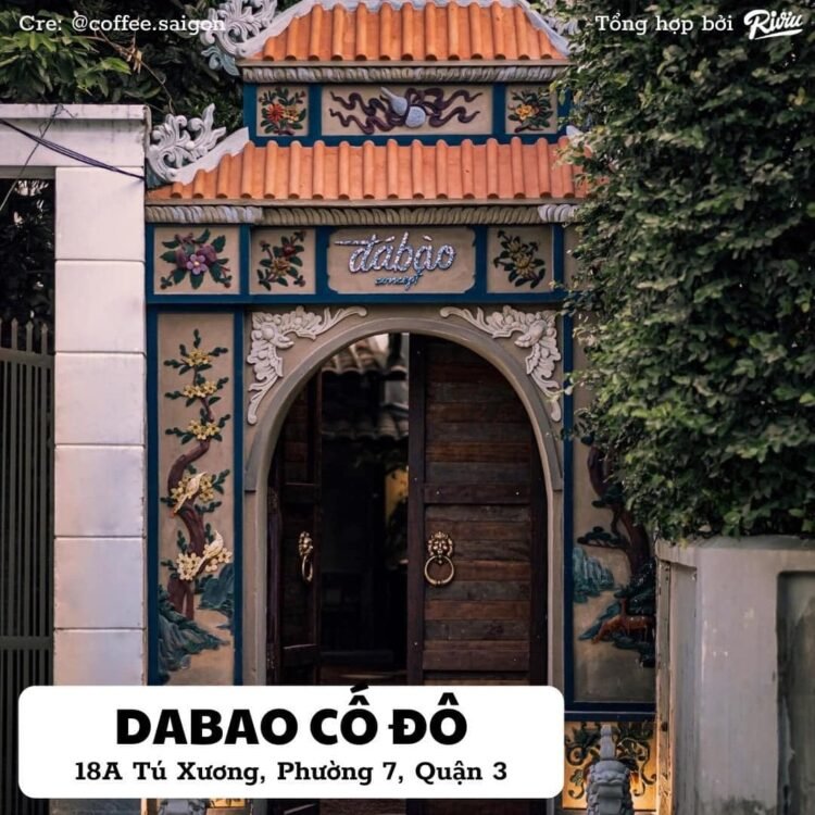 LIST QUÁN CÀ PHÊ CÓ MẶT TIỀN XINH MUỐN XỈUUU (PART 2) 
—
 DABAO CỐ ĐÔ
Địa chỉ: ...