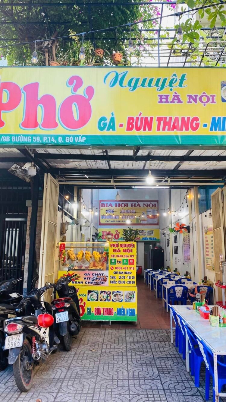 PHỞ NGUYỆT
 81/9 đường 59 p14 gò vấp
 google maps ( phở gà nguyệt hà nội )