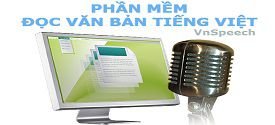 Phần mềm đọc văn bản Tiếng Việt hỗ trợ tốt cho người khiếm thị