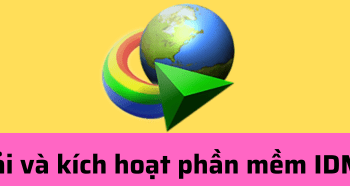 Tải IDM: Phần mềm tăng tốc download hoàn hảo nhất 2026